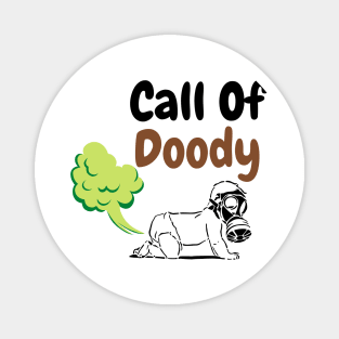 Call Of Doody Funny Baby Magnet